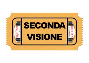 SECONDA VISIONE